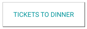 tickets to dinner.png